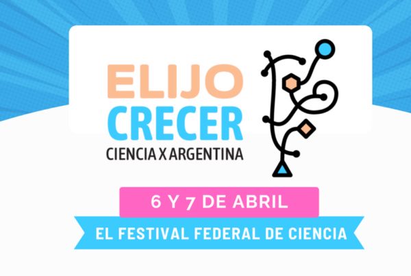Elijo crecer: festival federal en defensa de la ciencia argentina