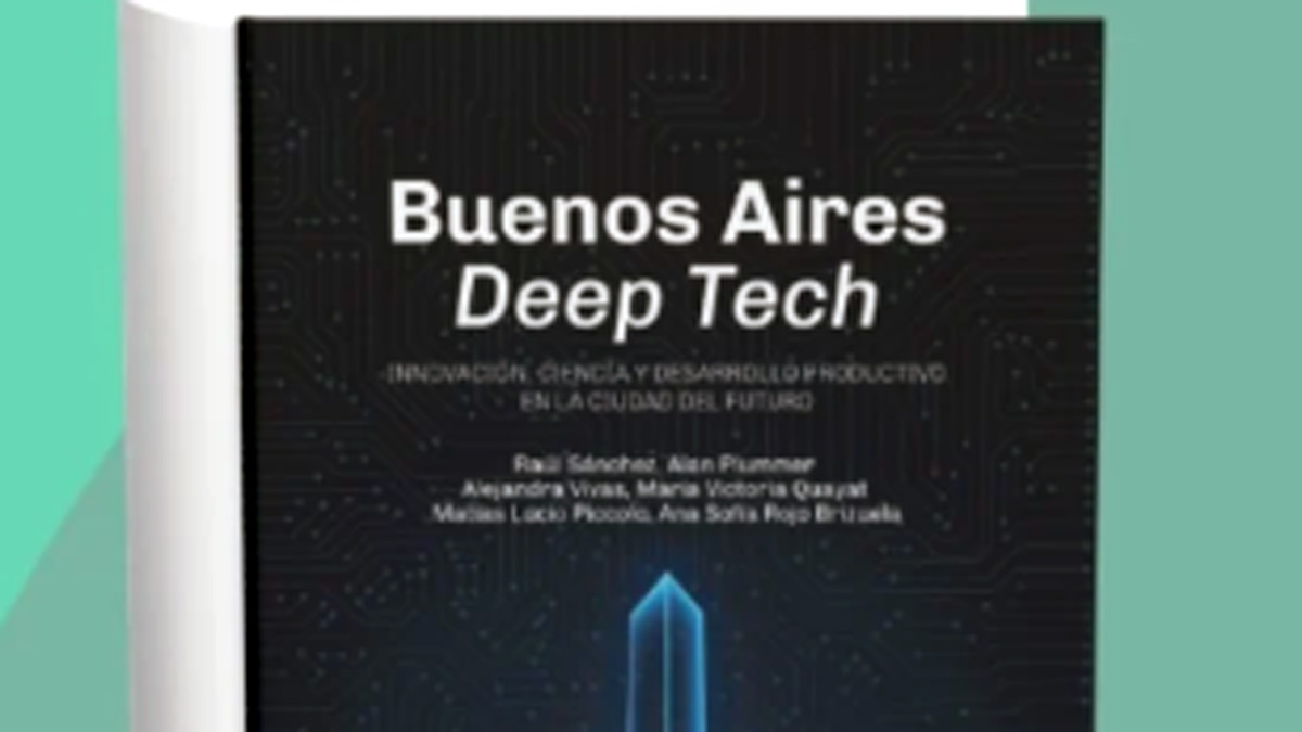 “Buenos Aires Deep Tech”, un análisis sobre tecnología, ciencia e innovación