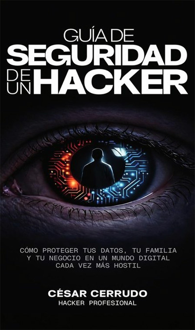 Guía de Seguridad de un Hacker